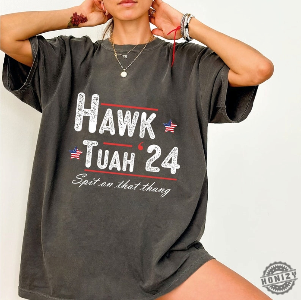 Hawk Tuah 2024 Spit On That Thang Hawk Tuah Spit On That Thing Girl Shirt