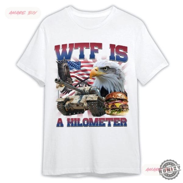 Amare Box 4Th Of July Wtf Is A Kilometer Retro Funny Independence Usa Graphic Shirt honizy 2