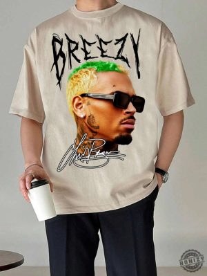 Chris Brown Gifts Fan Shirt honizy 2