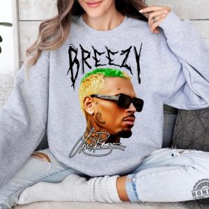 Chris Brown Gifts Fan Shirt honizy 3