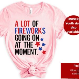 A Lot Of Fireworks Going On At The Moment 4Th Of July Swiftie America Shirt honizy 7
