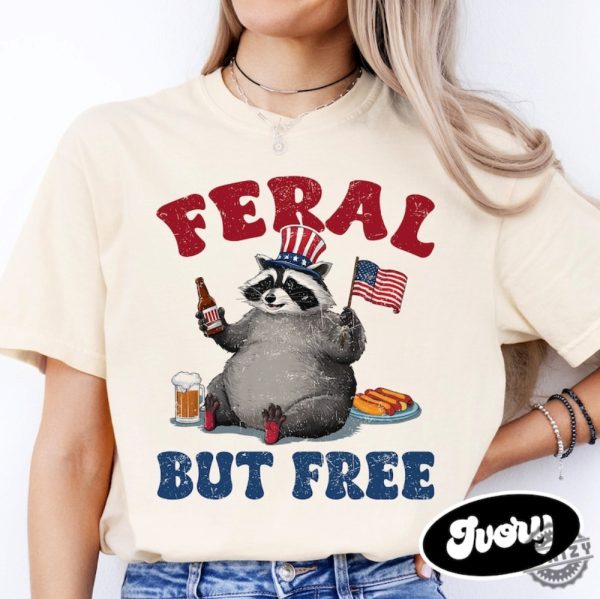Funny Raccoon 4Th Of July Feral But Free Shirt honizy 1