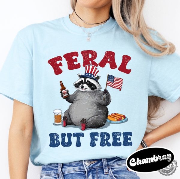 Funny Raccoon 4Th Of July Feral But Free Shirt honizy 2