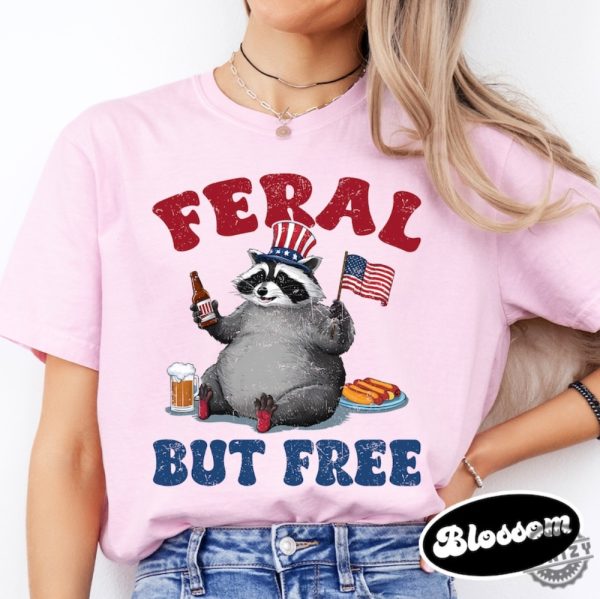 Funny Raccoon 4Th Of July Feral But Free Shirt honizy 3