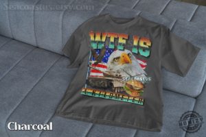 Wtf Is A Kilometer Meme Usa Independence Day Shirt honizy 3