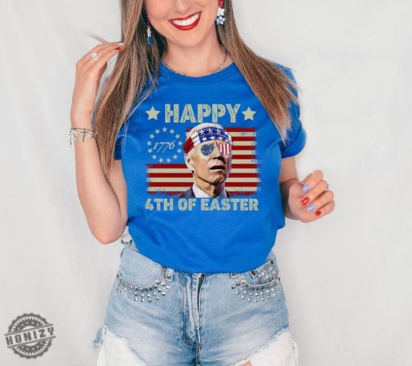 Biden 4Th Of July Funny Fourth Of July Happy 4Th Of Jul Easter American Flag Shirt honizy 2