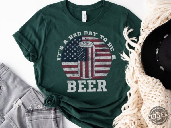 Its A Bad Day To Be A Beer Funny American Flag Beer Shirt honizy 6