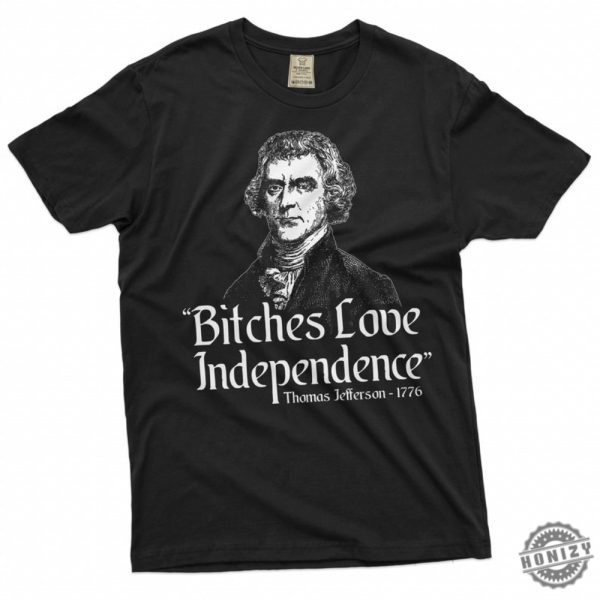 Thomas Jefferson Funny Shirt 1776 Shirt 4Th Of July Party Shirt honizy 1