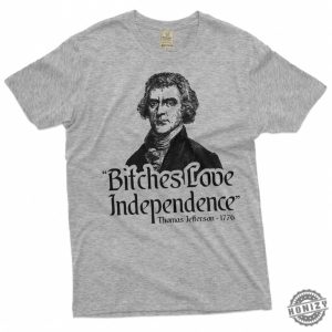 Thomas Jefferson Funny Shirt 1776 Shirt 4Th Of July Party Shirt honizy 3