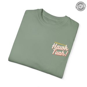 Hawk Tuah Shirt honizy 4 1