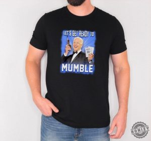 Election 2024 Mumbling Joe Sarcastic Election 24 Funny Election Shirt honizy 5