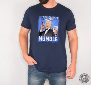 Election 2024 Mumbling Joe Sarcastic Election 24 Funny Election Shirt honizy 6