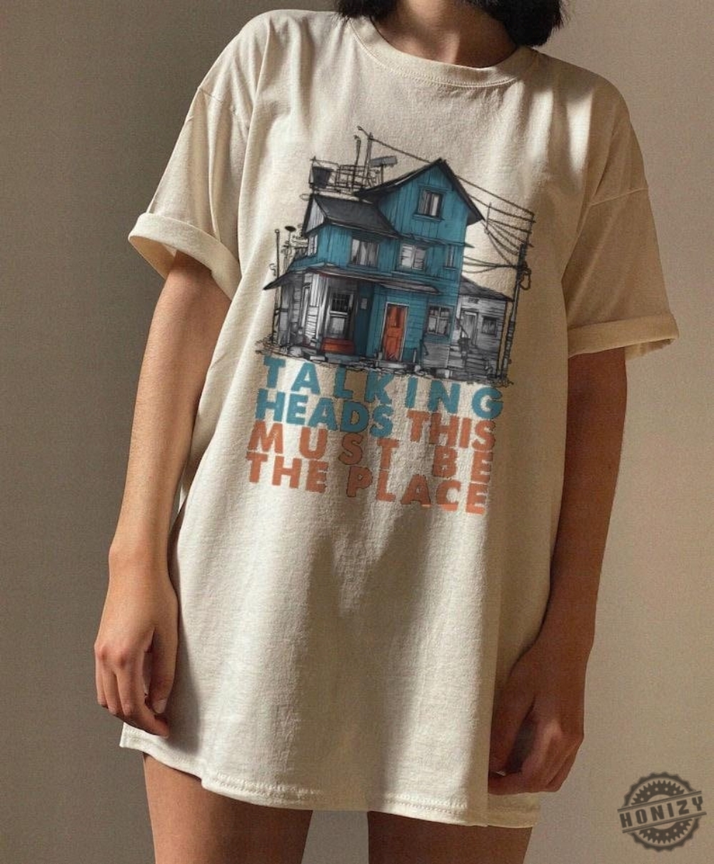 Talking Head This Must Be The Place Shirt