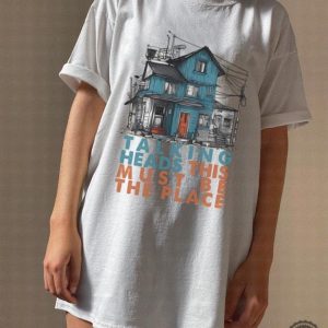 Talking Head This Must Be The Place Shirt honizy 3