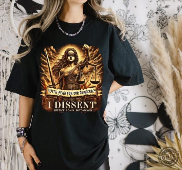 With Fear For Our Democracy I Dissent Political Shirts honizy 1