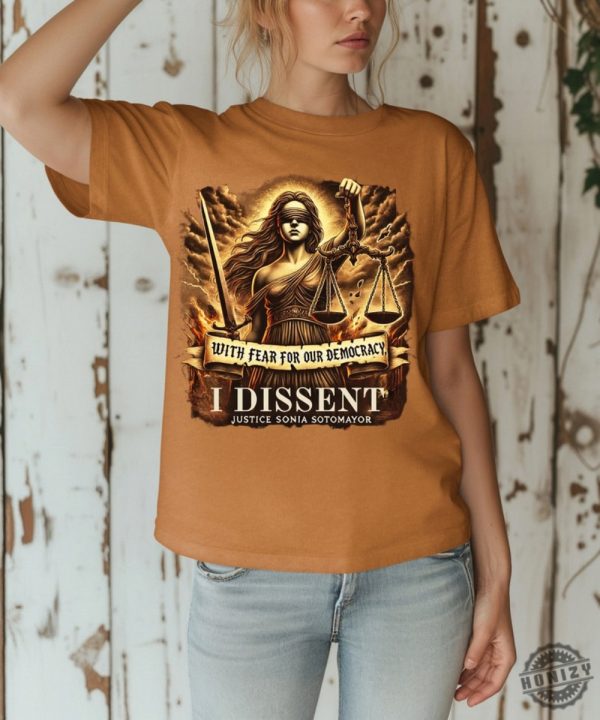 With Fear For Our Democracy I Dissent Political Shirts honizy 2