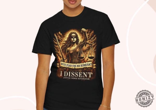 With Fear For Our Democracy I Dissent Political Shirts honizy 3