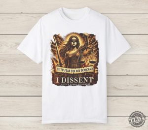 With Fear For Our Democracy I Dissent Political Shirts honizy 4