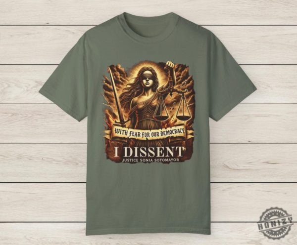 With Fear For Our Democracy I Dissent Political Shirts honizy 7