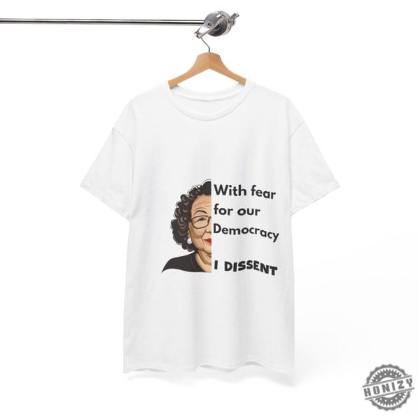 With Fear For Our Democracy I Dissent Vintage Shirt honizy 1