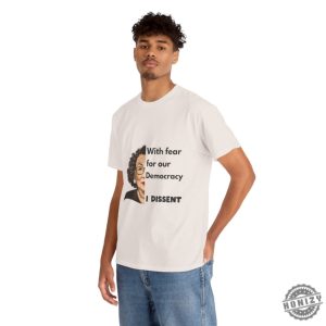 With Fear For Our Democracy I Dissent Vintage Shirt honizy 2
