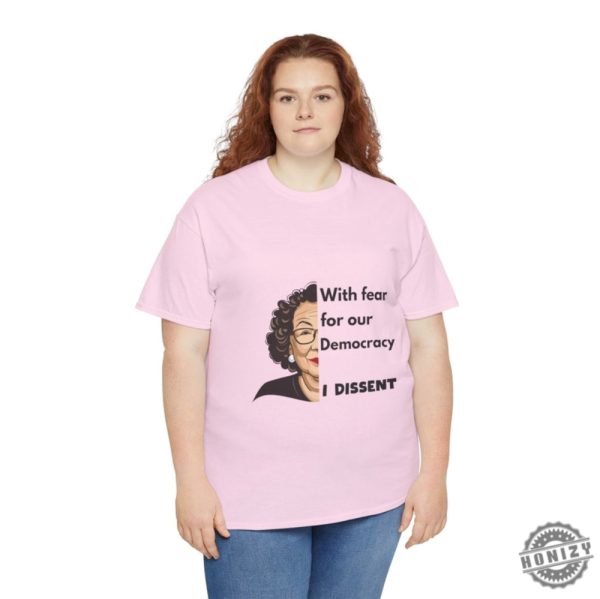 With Fear For Our Democracy I Dissent Vintage Shirt honizy 4