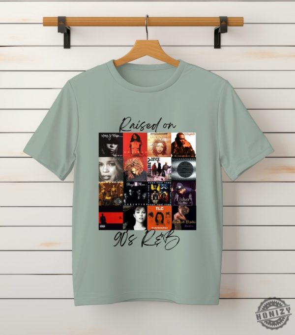 Raised On 90S Rb Album Cover Shirt Music Artist Sweatshirt Music Lover Tshirt Black History Hoodie Nostalgia Shirt honizy 4