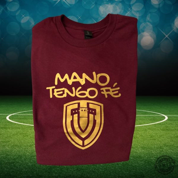 Mano Tengo Fe Franela De La Vino Tinto Venezuela Copa America Tshirt De La Vinotinto Camiseta Mano Tengo Fe Manotengofe Shirt honizy 1