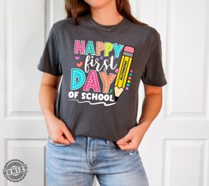 Happy First Day Of School Shirt Teacher Pencil Shirt Teacher Gift honizy 2