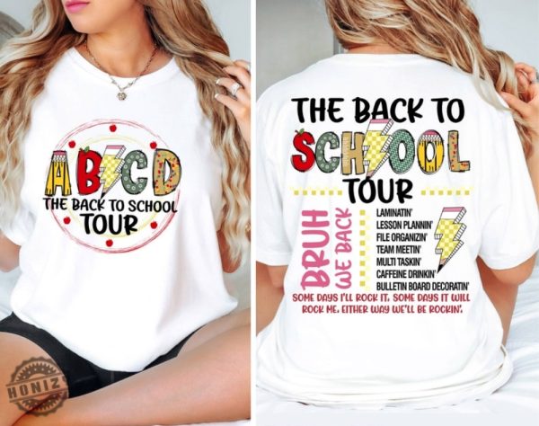 The Back To School Tour Shirt Abcd Teacher Sweatshirt Teacher Gift Back To School Tshirt First Day Of School Teacher Shirt honizy 1