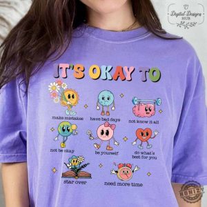 Its Okay To Teacher Mental Health Shirt Aac Sped Teacher Inclusion Tshirt Language Special Education Hoodie Trendy Shirt honizy 3