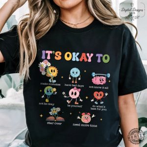 Its Okay To Teacher Mental Health Shirt Aac Sped Teacher Inclusion Tshirt Language Special Education Hoodie Trendy Shirt honizy 4