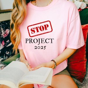 Stop Project 2025 Tshirt Project 2025 Hoodie Pro Democracy Sweatshirt Leftist Shirt honizy 7