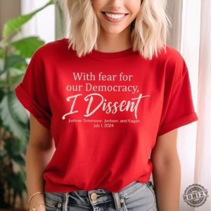 With Fear For Our Democracy I Dissent Vintage Shirt honizy 5 1