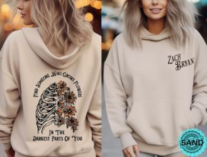 Zach Bryan Concert Shirt Zach Bryan Fan Gift Country Music Hoodie Music Lover Sweatshirt Find Someone Who Grows Flowers In The Darkest Parts Of You Shirt honizy 3