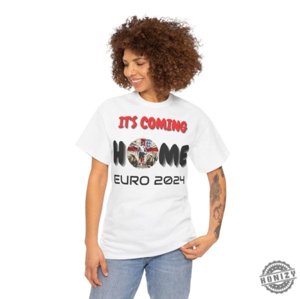 England Football Champion Its Coming Home Euro 2024 Shirt honizy 2