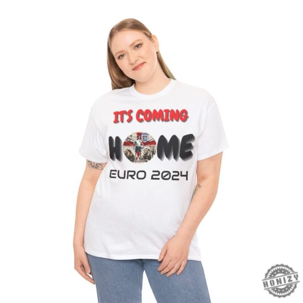 England Football Champion Its Coming Home Euro 2024 Shirt honizy 3