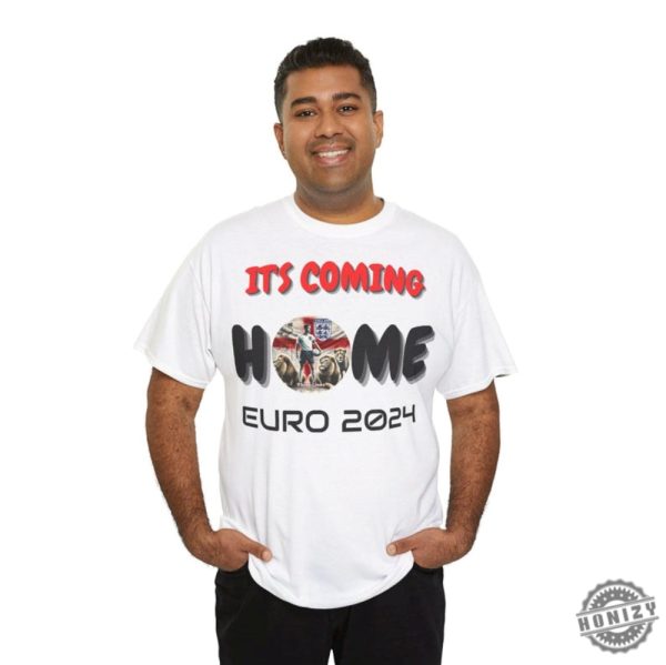 England Football Champion Its Coming Home Euro 2024 Shirt honizy 6