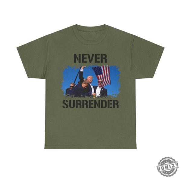 Trump Assassination Attempt Shirt Trump Shot Tshirt Never Surrender Maga 2024 Hoodie Make America Great Again Sweatshirt Trump Shirt honizy 4