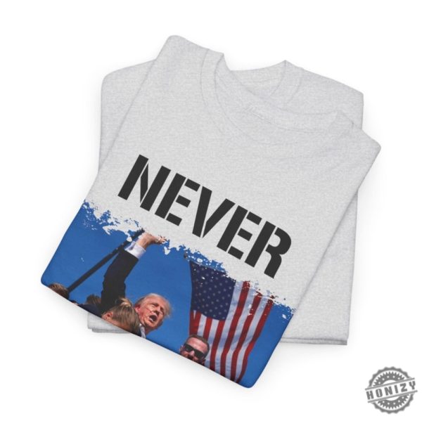 Trump Assassination Attempt Shirt Trump Shot Tshirt Never Surrender Maga 2024 Hoodie Make America Great Again Sweatshirt Trump Shirt honizy 7