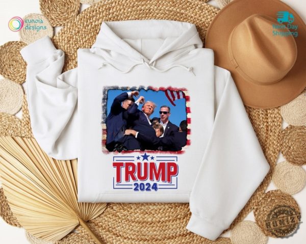 Trump Shooting Shirt Donald Trump President 2024 Unstoppable Hoodie President Trump 47 Shot At Rally Fist In The Air Sweatshirt Take America Back Tshirt Trump Shirt honizy 8