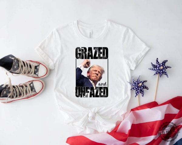 Grazed Unfazed Donald Trump Survived Shooter Shirt Failed Assassination Tshirt Trump Shot Fight Hoodie Maga Sweatshirt Trump Supporter Republicans Shirt honizy 1