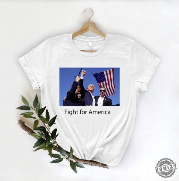 Fight For America Shirt Attack To Trump Sweatshirt Make America Great Again President Hoodie Trump Tshirt 2024 Presidential Election Shirt honizy 1