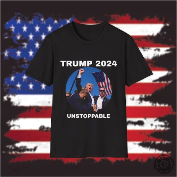 Trump 2024 Unstoppable Shirt Cant Stop Trump Sweatshirt Bloody Trump Hoodie President Donald Trump Tshirt honizy 2