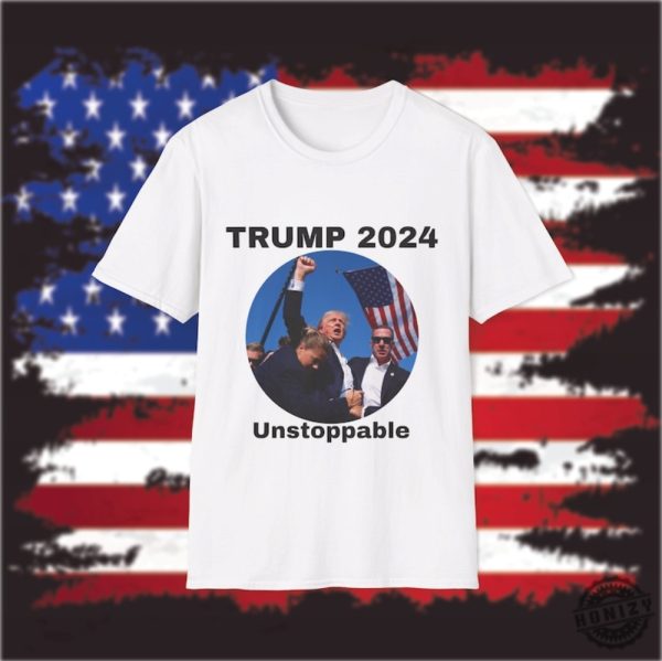 Trump 2024 Unstoppable Shirt Cant Stop Trump Sweatshirt Bloody Trump Hoodie President Donald Trump Tshirt honizy 5