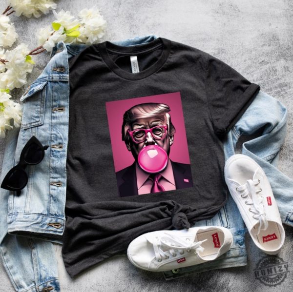 Trump Pink Bubblegum Graphic Shirt Trump President Hoodie Republican Sweatshirt Sarcastic Trump Tshirt Funny Trump Shirt honizy 4