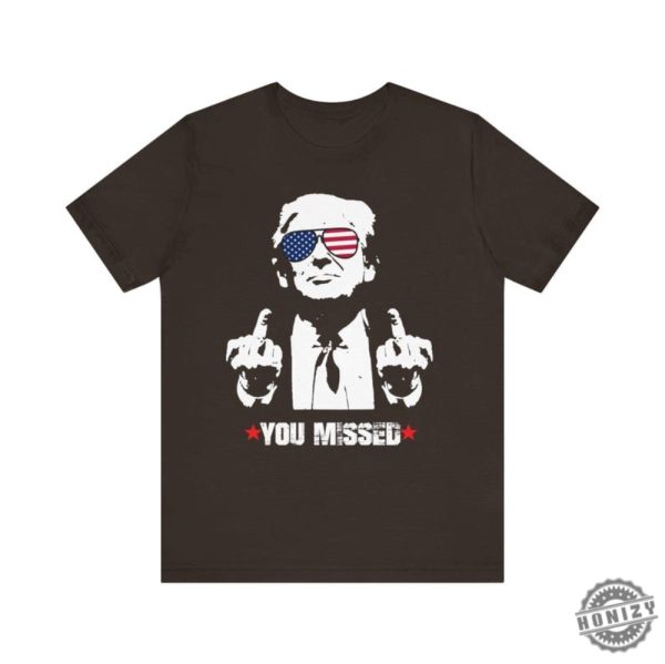 You Missed Trump Shirt Maga Sweatshirt Trump For President Tshirt 2024 Election Hoodie Unisex Presidential Election Shirt honizy 7