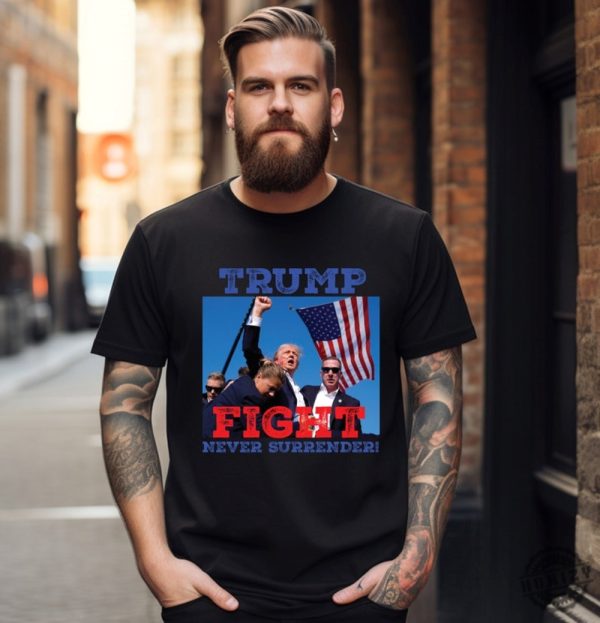 Trump Assassination Shirt Donald Trump Shooting Tshirt Fight Trump Never Surrender Hoodie Republican Sweatshirt Make America Great Shirt honizy 2