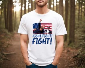 Trump Fight Fight Fight Tshirt Failed Assassination Trump Hoodie Trump Shooting Sweatshirt Trump Supports 2024 Shirt honizy 2