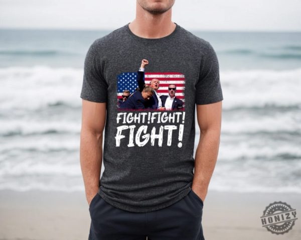 Trump Fight Fight Fight Tshirt Failed Assassination Trump Hoodie Trump Shooting Sweatshirt Trump Supports 2024 Shirt honizy 3